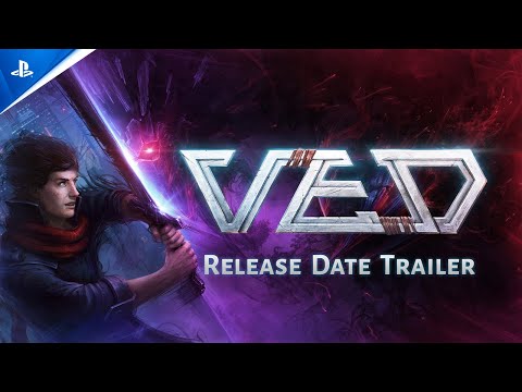 Ved – Release Date Trailer | PS5 & PS4 Games