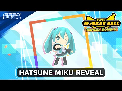 Super Monkey Ball Banana Rumble – Hatsune Miku Reveal Trailer