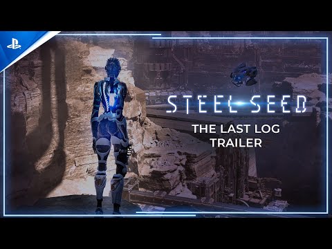 Steel Seed – The Last Log Trailer | PS5 Games