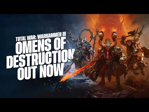 Total War: WARHAMMER III – Omens of Destruction | Launch Trailer