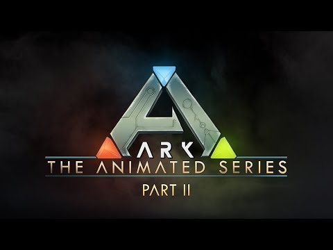 ARK The Animated Series – Part 2 Extended Preview