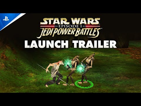 Star Wars: Episode I: Jedi Power Battles  – Launch Trailer | PS5 & PS4 Games