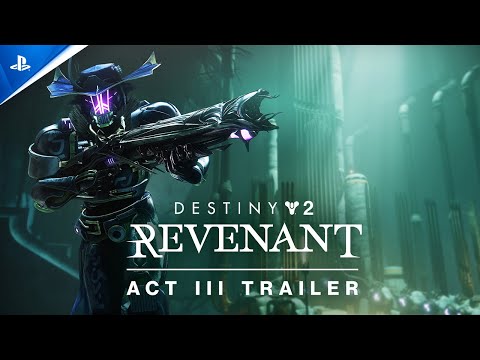 Destiny 2: Revenant – Act III Trailer | PS5, PS4 and PC Games
