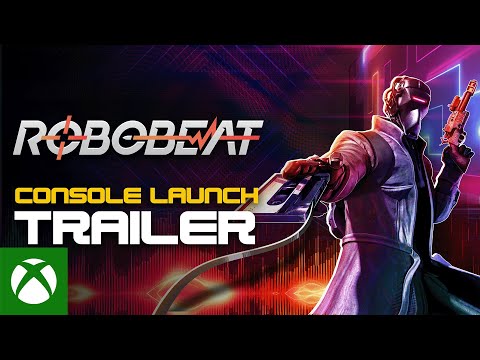 ROBOBEAT – Launch Trailer – Xbox