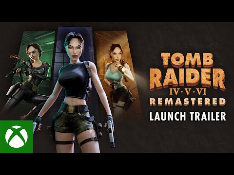 Tomb Raider IV-VI Remastered – Launch Trailer