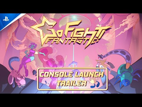 Go Fight Fantastic – Launch Trailer | PS5 & PS4 Games