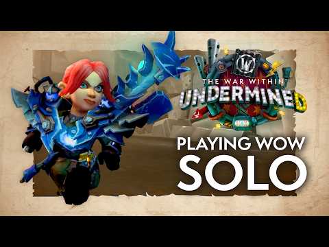 11 Solo Activities in Undermine ft Hazelnuttygames | World of Warcraft