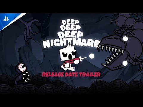 Deep Deep Deep Nightmare – Release Date Reveal Trailer | PS5 & PS4 Games
