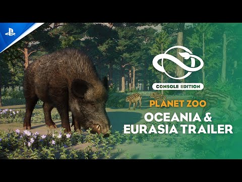 Planet Zoo: Console Edition – Oceania & Eurasia Bundle Launch Trailer | PS5 Games