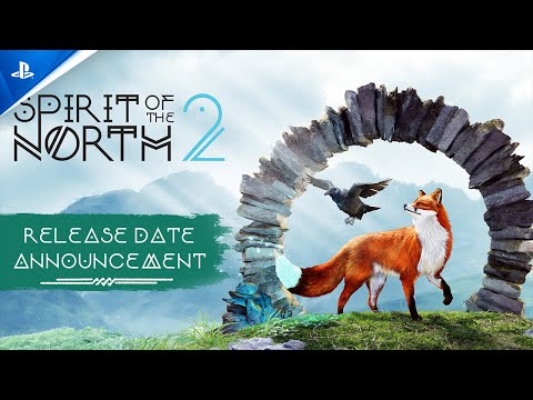 Spirit of the North 2 – Release Date Announcement Trailer | PS5 Games