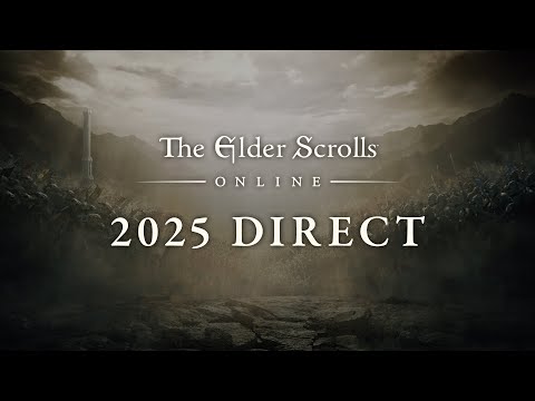 The Elder Scrolls Online – 2025 ESO Direct