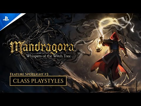 Mandragora: Whispers of the Witch Tree – Feature Spotlight: Class Playstyles | PS5 Games