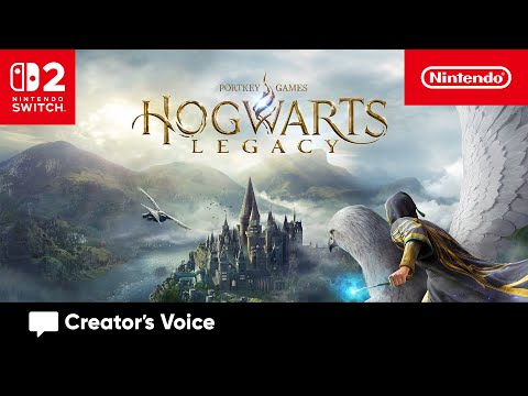 The Wizarding World Awaits – Hogwarts Legacy – Creator’s Voice | Nintendo Switch 2