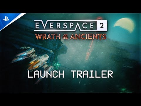 Everspace 2: Wrath of the Ancients – Launch Trailer | PS5 Games