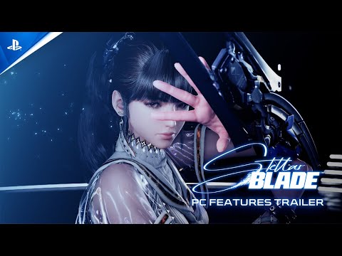 Stellar Blade – PC Features Trailer | PC Games