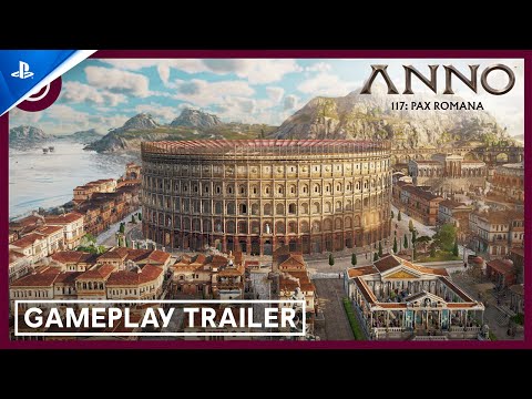 Anno 117: Pax Romana – Gameplay Trailer | PS5 Games