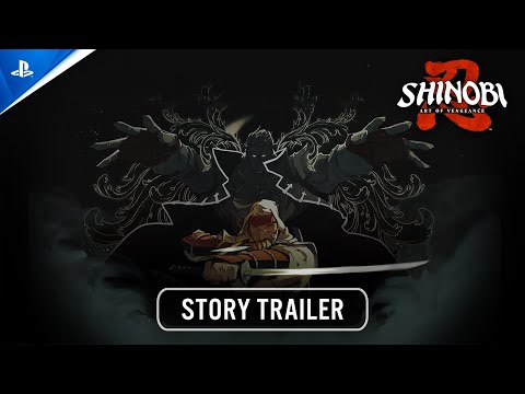 Shinobi: Art of Vengeance – Story Trailer | PS5 & PS4 Games