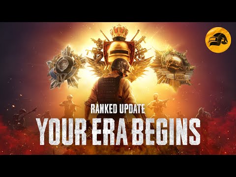 PUBG | Your Era Begins – Ranked Revamp