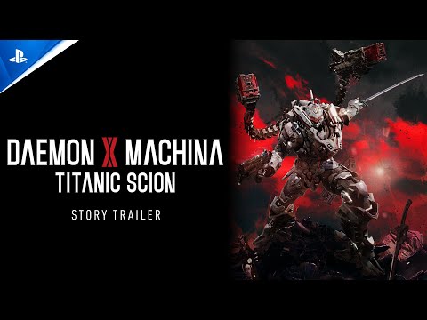 Daemon X Machina: Titanic Scion – Story Trailer | PS5 Games