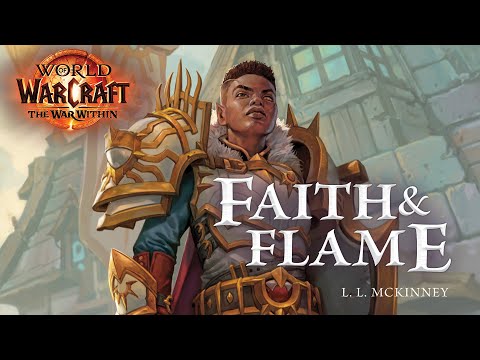 Faerin: Faith & Flame Short Story | World of Warcraft