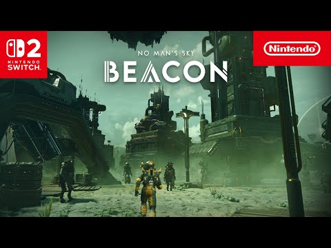 No Man’s Sky Nintendo Switch 2 Edition – Beacon Update Trailer – Nintendo Switch 2