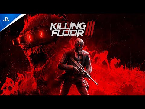Killing Floor 3 – Launch Trailer | PS5 Games