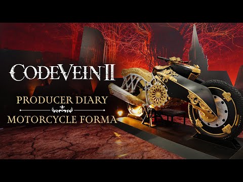 CODE VEIN II – Producer Diary |  Motorcycle Forma