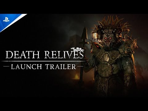 Death Relives – Launch Trailer | PS5 & PS4 Games