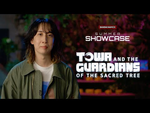 Towa and the Guardians of the Sacred Tree – Producer Talk | Bandai Namco Summer Showcase