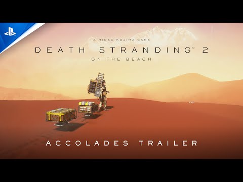 Death Stranding 2: On The Beach – Accolades Trailer | PS5 Games