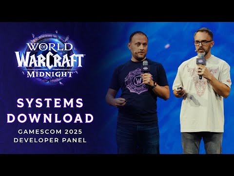 World of Warcraft Systems Download Developer Panel | gamescom 2025