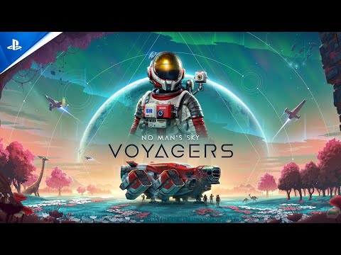 No Man’s Sky – Voyagers Update Trailer | PS5, PS4, PS VR2 and PSVR Games