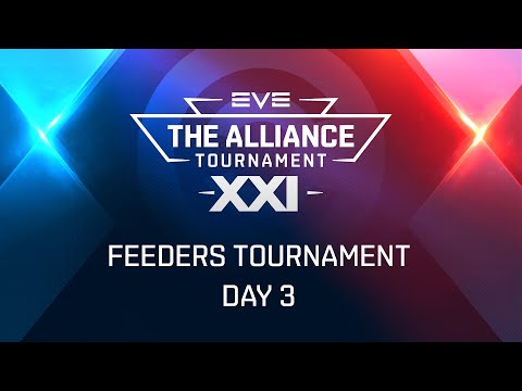 Alliance Tournament XXI | Feeders – Day 3