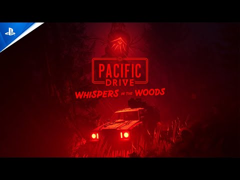 Pacific Drive – Whispers in the Woods Coming Soon Trailer | PS5 Games