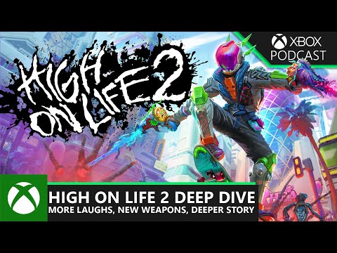 High on Life 2: Wise-cracking Weaponry is Back! | Official Xbox Podcast