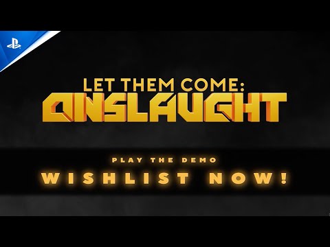 Let Them Come: Onslaught – Demo Trailer | PS5 & PS4 Games