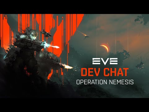 Dev chat: EVE Vanguard Operation Nemesis
