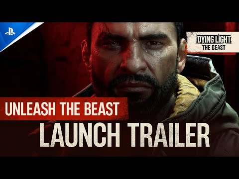 Dying Light The Beast – Launch Trailer | PS5 Games