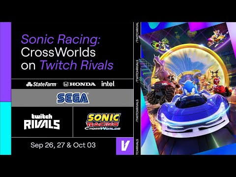 Sonic Racing: CrossWorlds – Twitch Rivals Announce Trailer