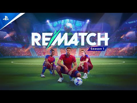 Rematch Season 1 – Launch Trailer | PS5 Games