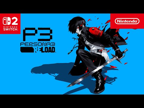 Persona 3 Reload – Demo Trailer – Nintendo Switch 2