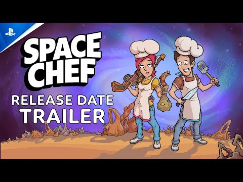 Space Chef – Release Date Trailer | PS5 Games