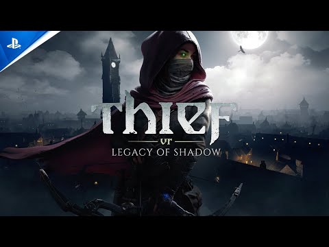 Thief VR: Legacy of Shadow – Gameplay Trailer | PS VR2 Games