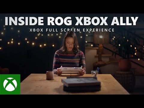 Inside ROG Xbox Ally – Xbox Full Screen Experience