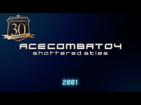 “ACE COMBAT 04” ACE30th Memorial Movie
