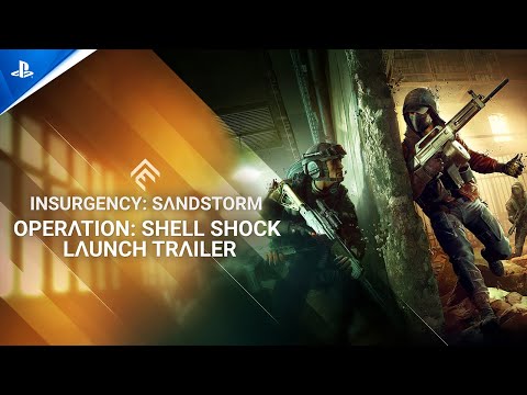 Insurgency: Sandstorm – Operation: Shell Shock Launch Trailer | PS5 & PS4 Games