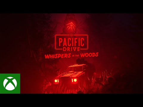 Pacific Drive: Whispers in the Woods | Xbox Launch Trailer