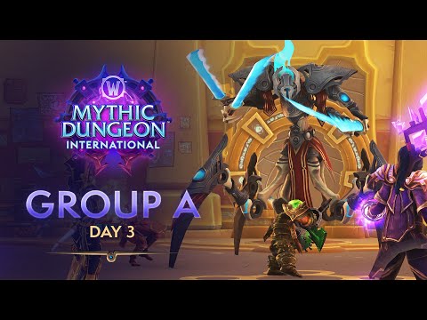 Mythic Dungeon International 2025 | Group A | Day 3