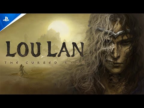 Loulan: The Cursed Sand – Announcement Trailer | PS5 Games