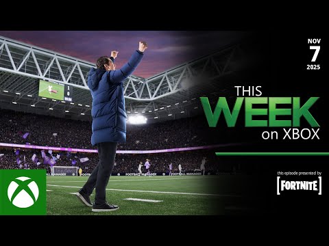 Build Your Legacy with Football Manager 26  | This Week on Xbox